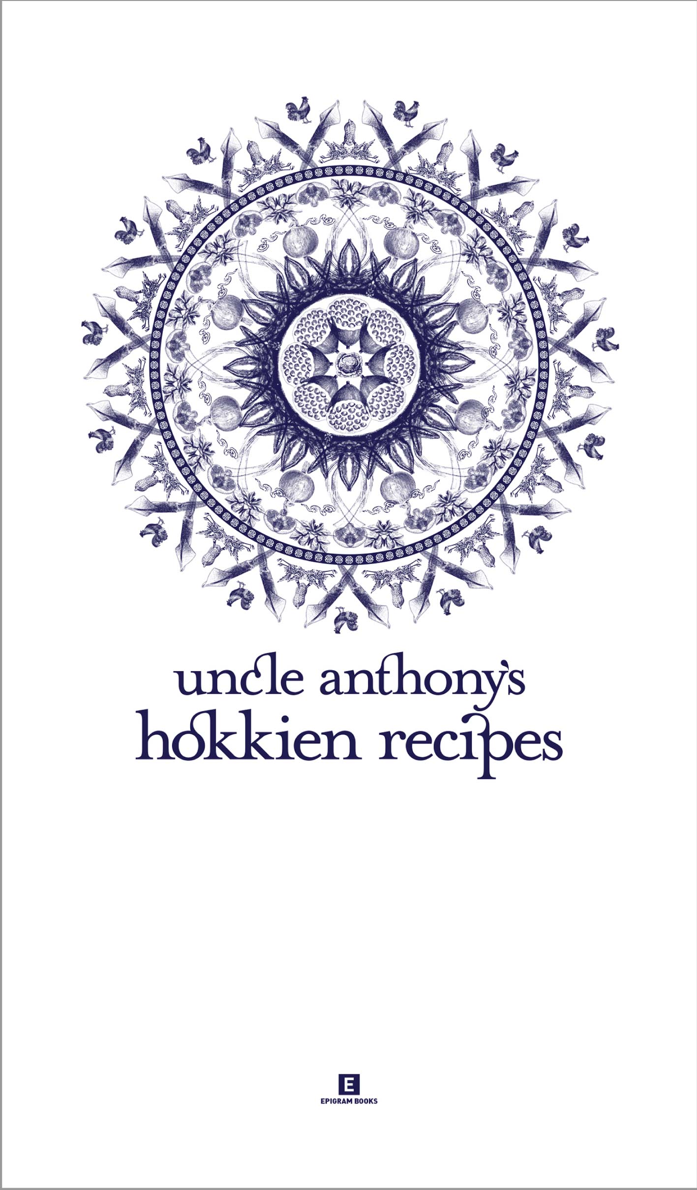 uncle anthonys hokkien recipes – epigram