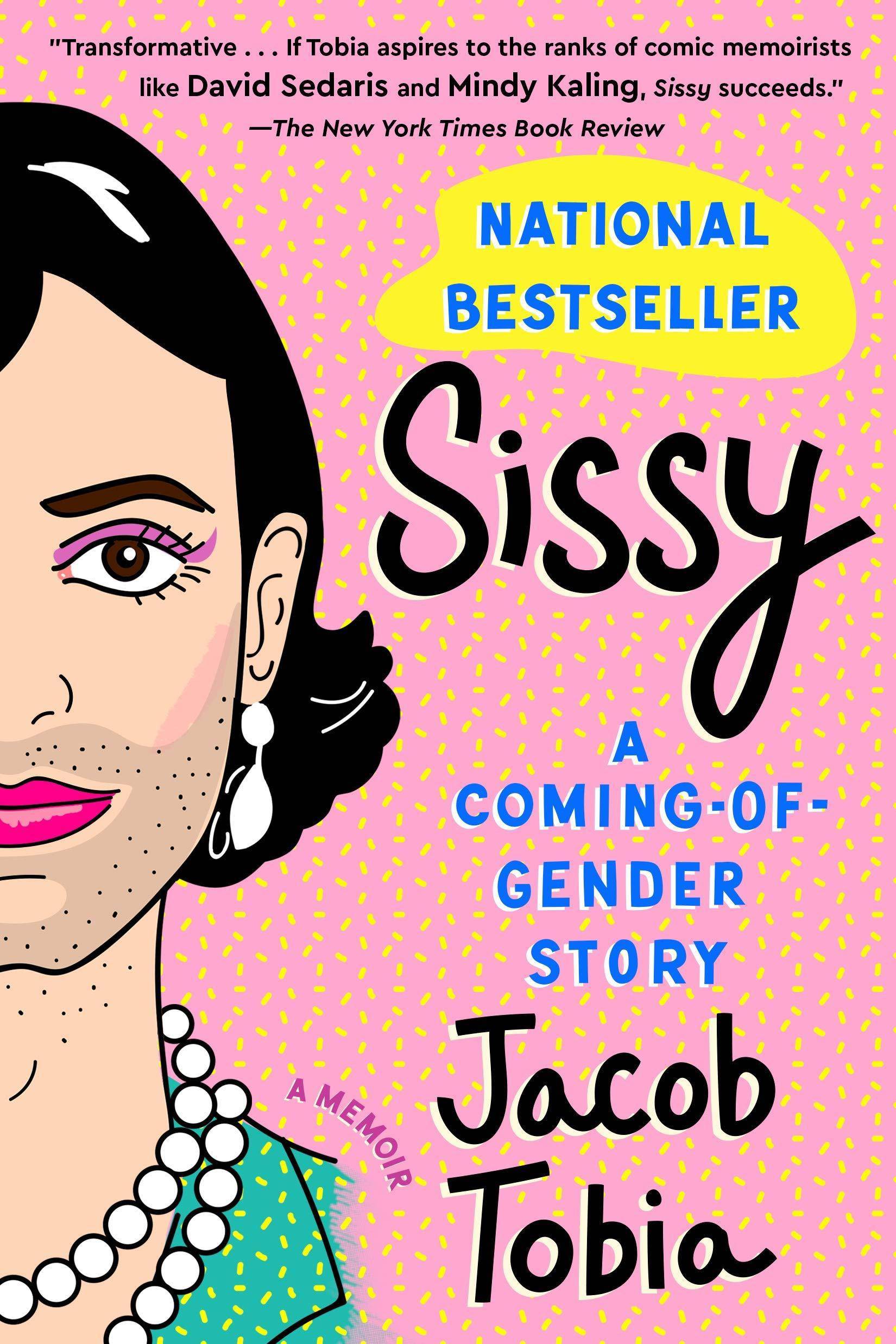 Sissy A Coming Of Gender Story