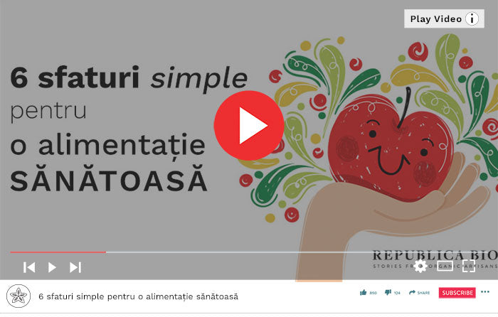 6 sfaturi simple pentru o alimentație sănătoasă - Video Republica BIO