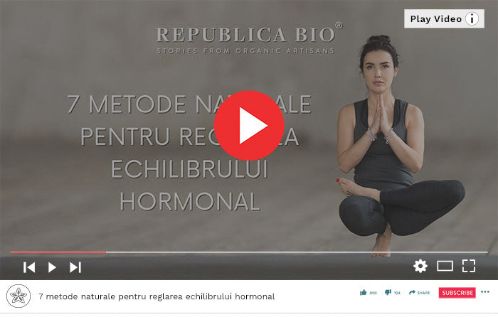 7 metode naturale pentru reglarea echilibrului hormonal - Video Republica BIO