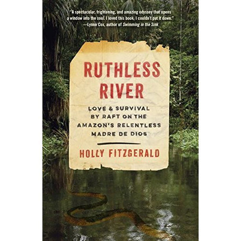Ruthless River by Holly Fitzgerald, best new travel writing, new travel writing books