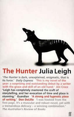 The Hunter Julia Leigh best outdoor fiction novels