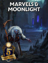 Marvels & Moonlight Foundry Module