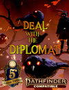 A Deal with the Diplomat - EftF #2