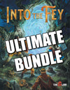 Into the Fey Ultimate Bundle
