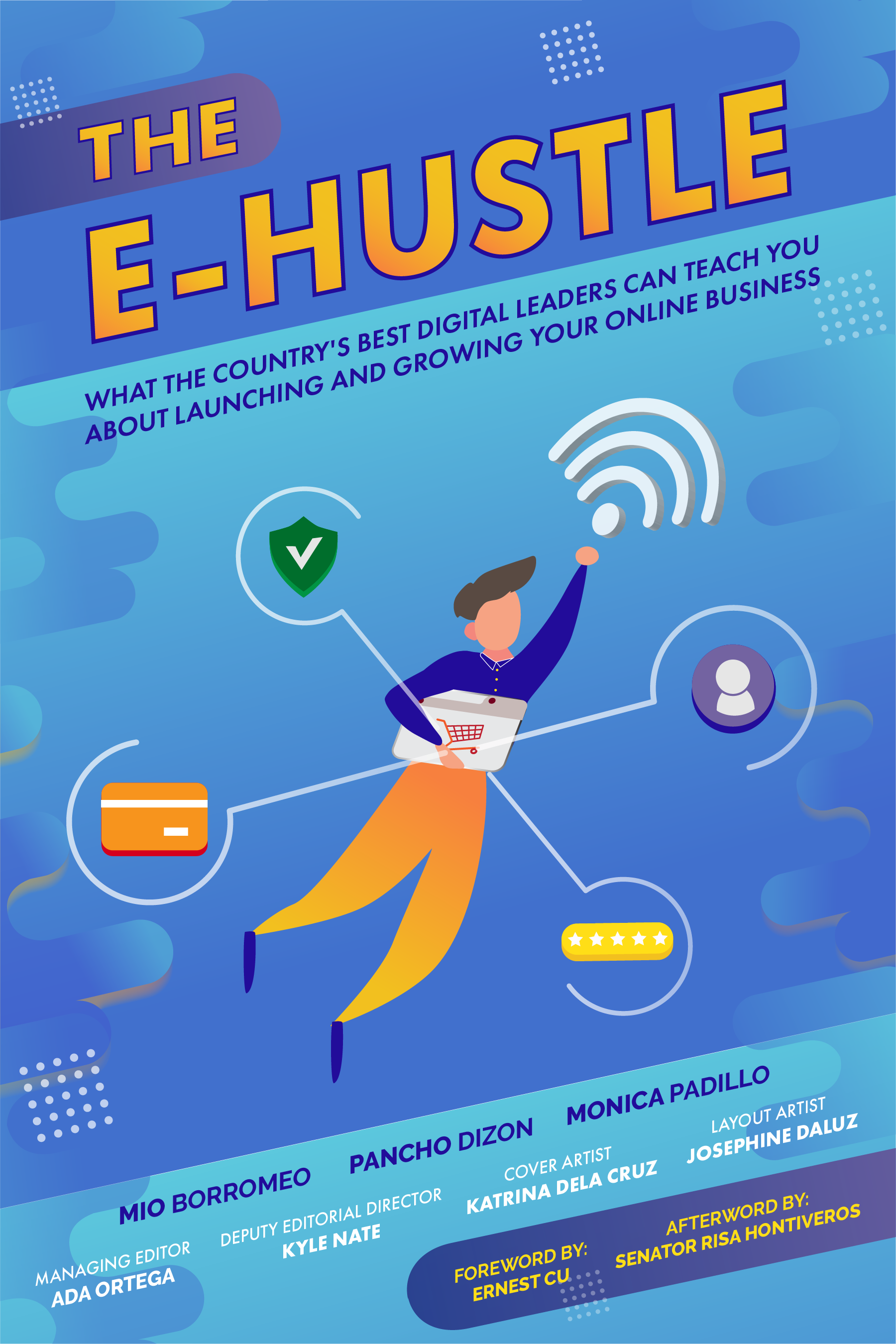 The E-Hustle: What the Country's Best Digital Leaders Can Teach You About  Launching and Growing Your Online Business