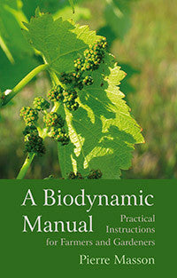 A Biodynamic Manual 2nd. Editiion