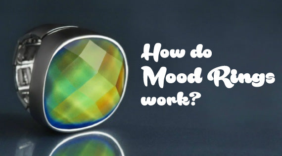 How Do Mood Rings work?