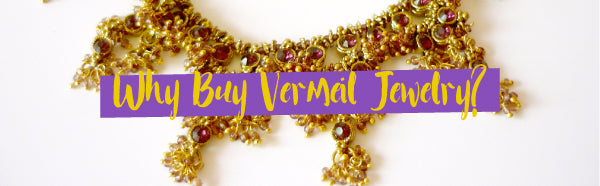 Why Buy Vermeil Jewelry