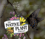 www.nativeplantpodcast.com