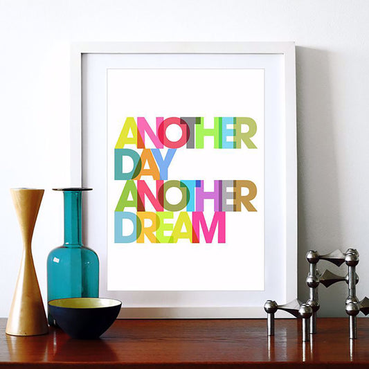 ANOTHER DAY ANOTHER DREAM - POSTER