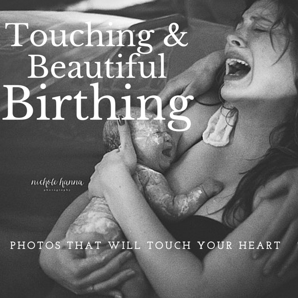 Beautiful Birthing Pictures