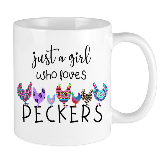 Chicken Mug Chicken Gift Just A Girl Who Loves Peckers Coffe Coffee Mug 11/15 oz