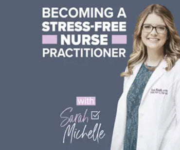 STRESS-FREE NURSE PRACTITIONER