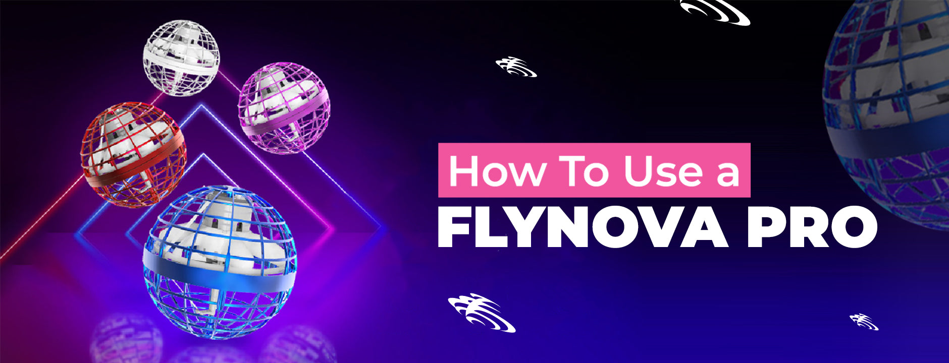 Instructions how to use fly nova pro