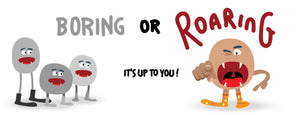 Roaring Socks Roaring or Boring it's up to you banner Brutal mascotte