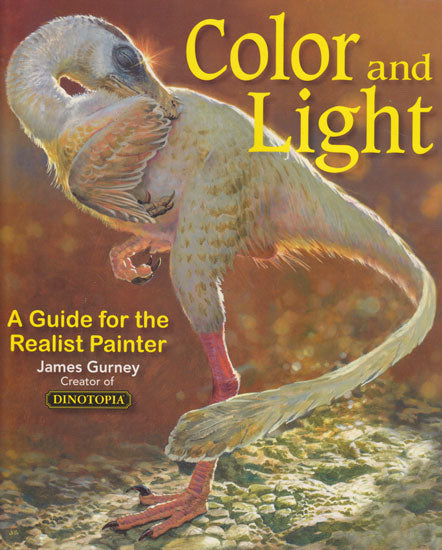 and Light: A Guide for Realist Painter (Signed) – James
