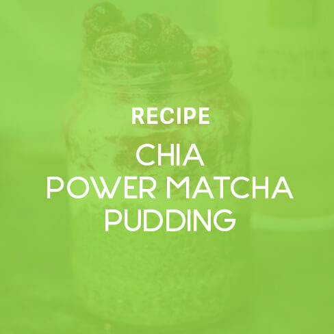 Recipe Chia Power Matcha Pudding