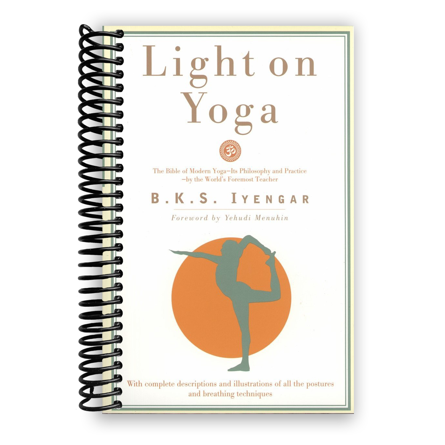 træthed anspore plus Light on Yoga: The Bible of Modern Yoga (Spiral Bound) – Lay it Flat  Publishing Group