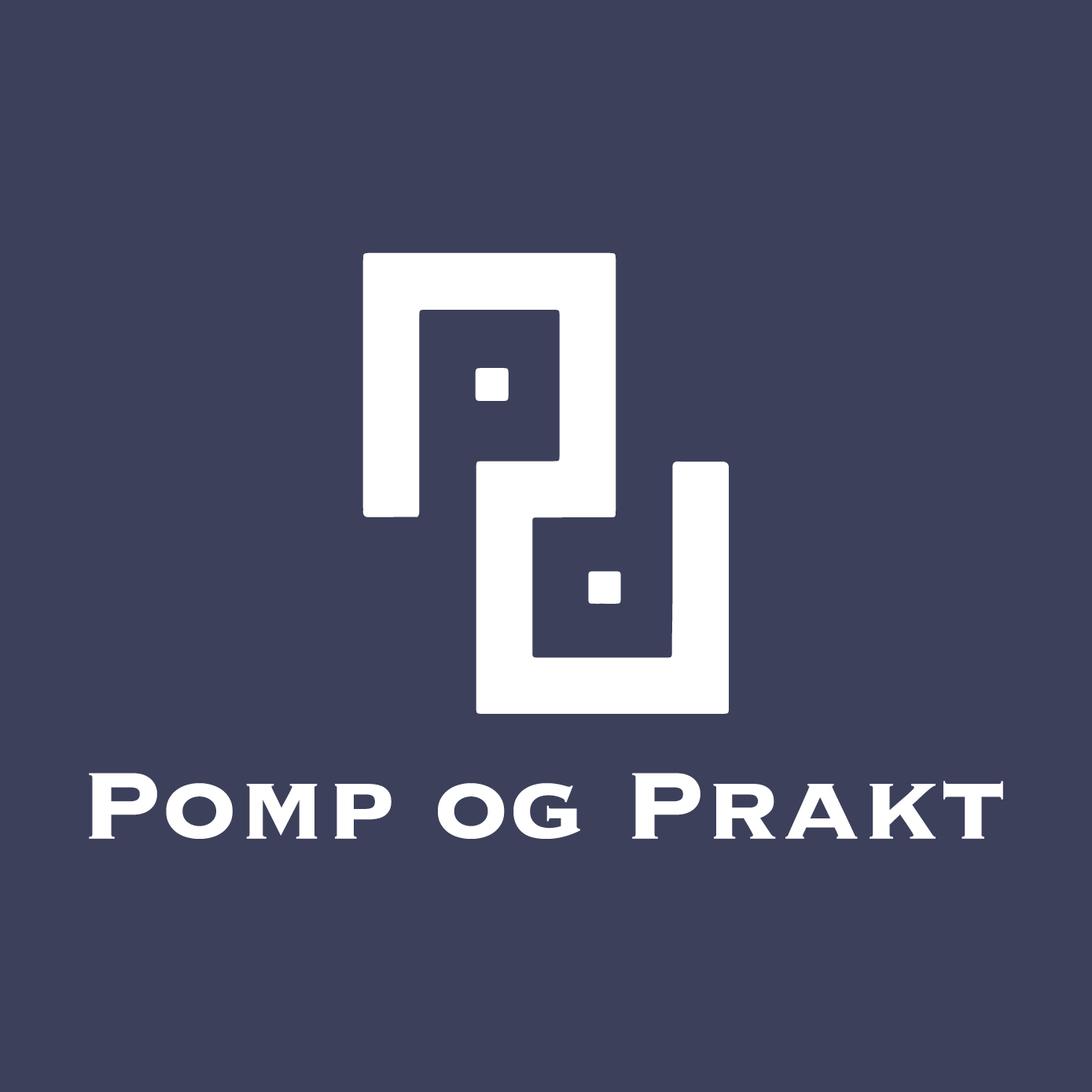 Pomp & prakt