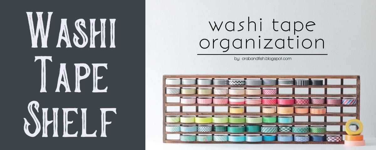 washi tape organizer shelf