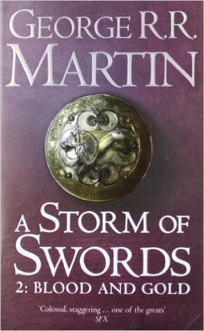 A Storm of Swords: Part 2 Blood and Gold (A Song of Ice and Fire, Book 3)