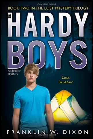 Lost Brother: Book Two in the Lost Mystery Trilogy (Hardy Boys, Undercover Brothers #35)