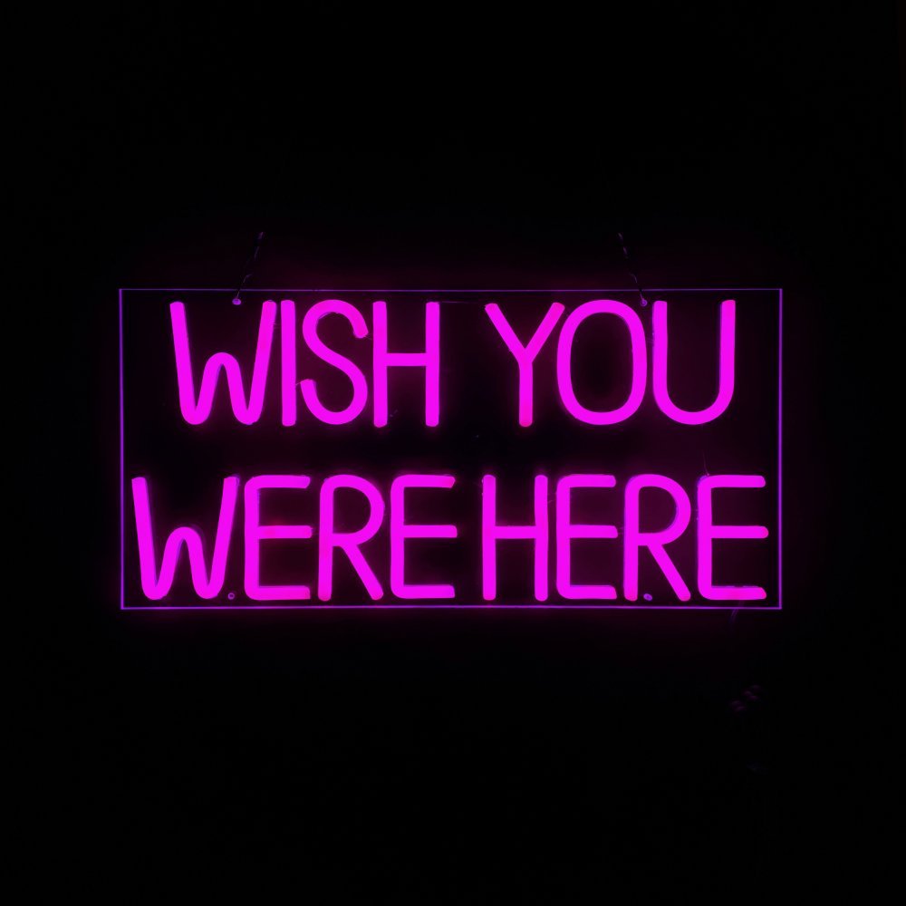 Wish You Were Here