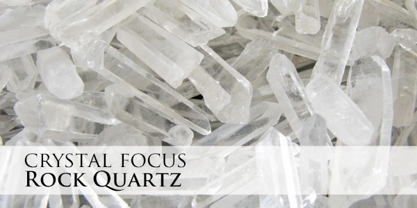 Crystal Focus - Rock Quartz