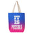Susan O'Malley: It Is Possible Tote front.