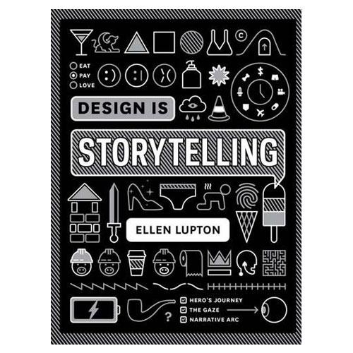 Design Is Storytelling front cover.