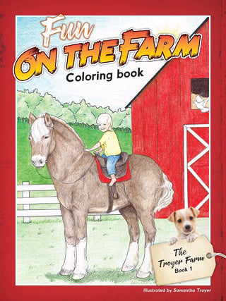 CB Fun on the Farm: Troyer Farm Book 1