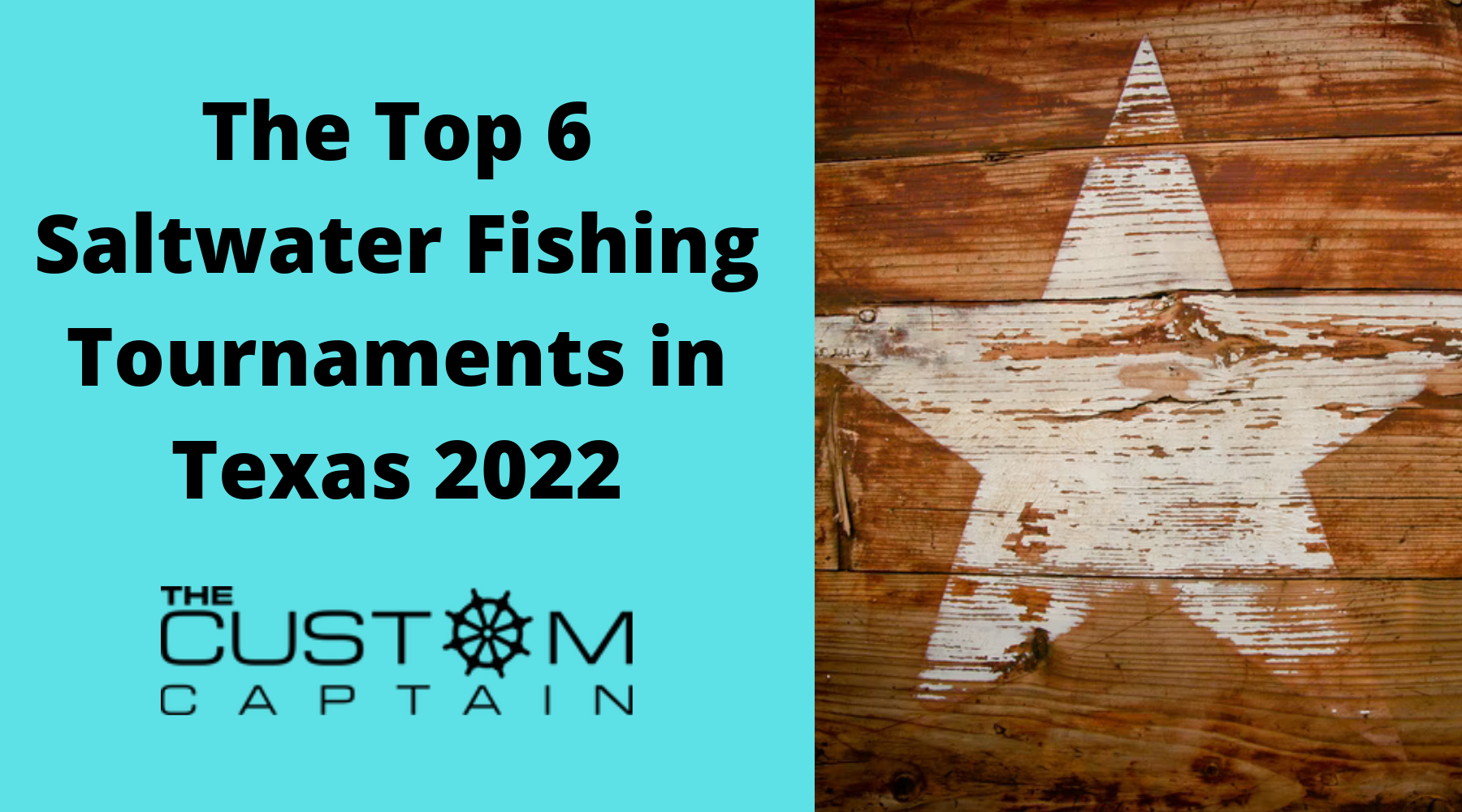 The Top 6 Saltwater Fishing Tournaments In Texas 2022