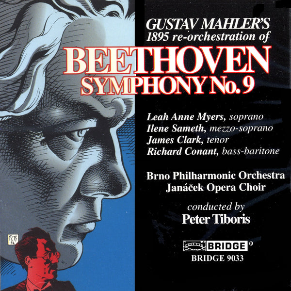 Beethoven: Symphony No. 9 1895 Gustav Mahler Orchestration BRIDGE 9033 – Bridge Records