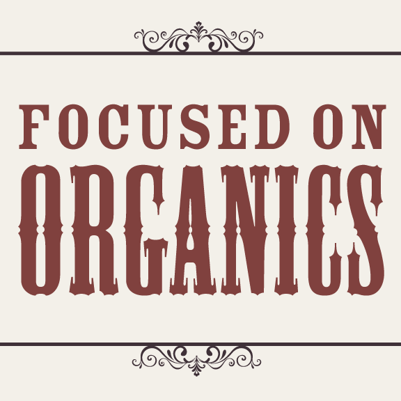 Focused on organics