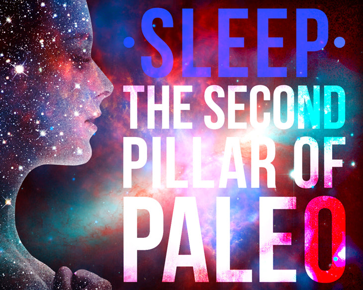 Second Pillar of Paleo: Sleep