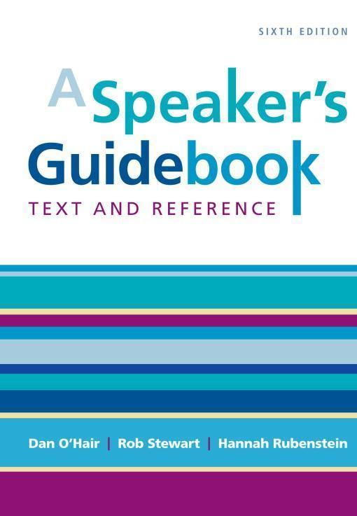 A Speaker’s Guidebook Text and Reference 6th Edition