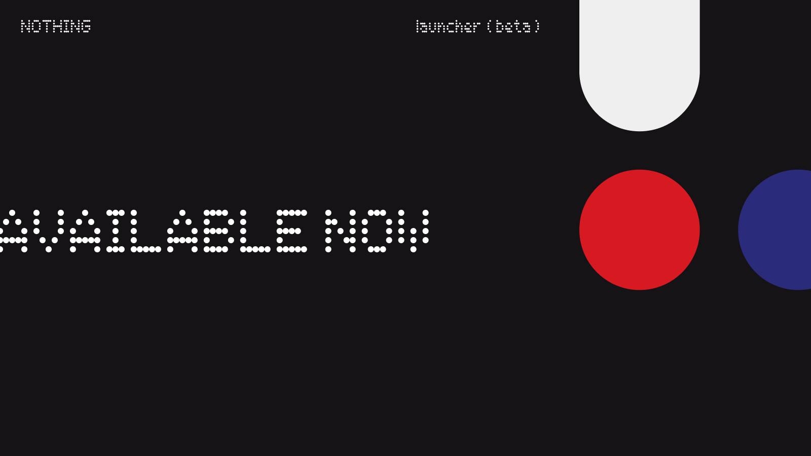 Get a first taste of Nothing OS with Nothing Launcher (Beta)