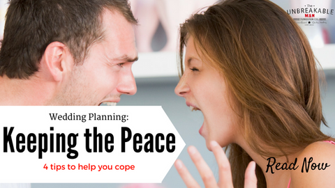Wedding Planning: Keeping the peace - 4 tips to help you cope.
