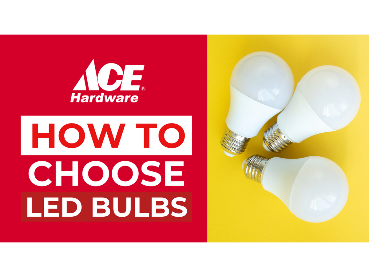 How to choose LED bulbs – AHPI
