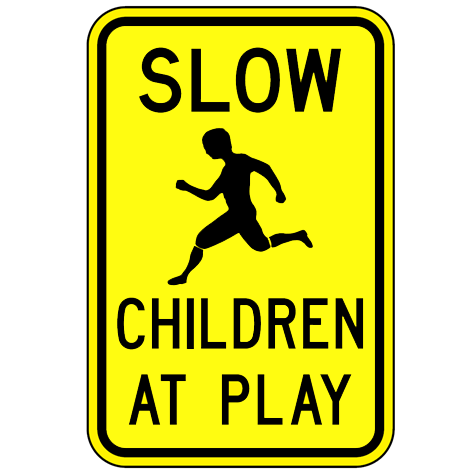 CHILDREN AT PLAY 18x24 Coroplast Sign TIE TO TREE POLE POST FENCE SLOW 