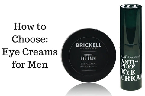 Dapper & Done | Eye Creams for Men - How to Choose