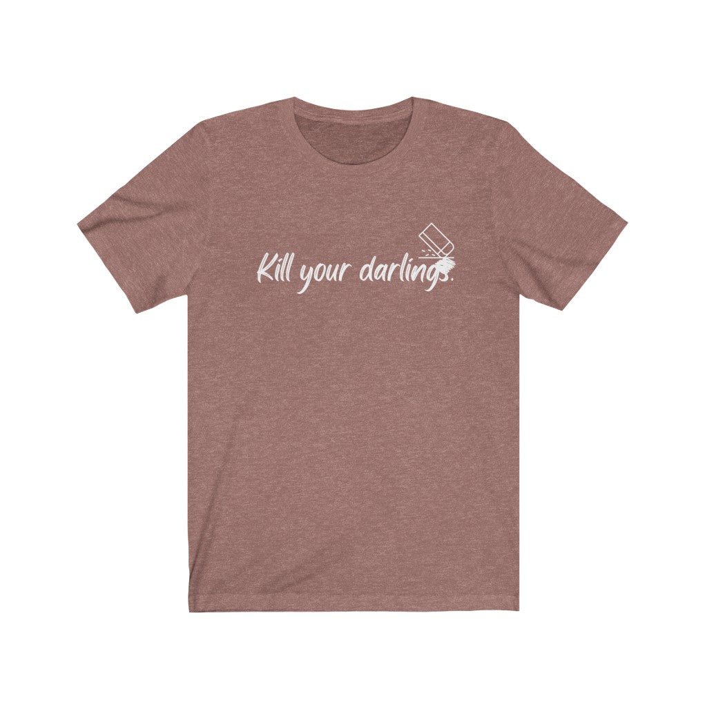 Kill Your Darlings Adult Tee
