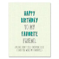 Favorite Friend Birthday Card