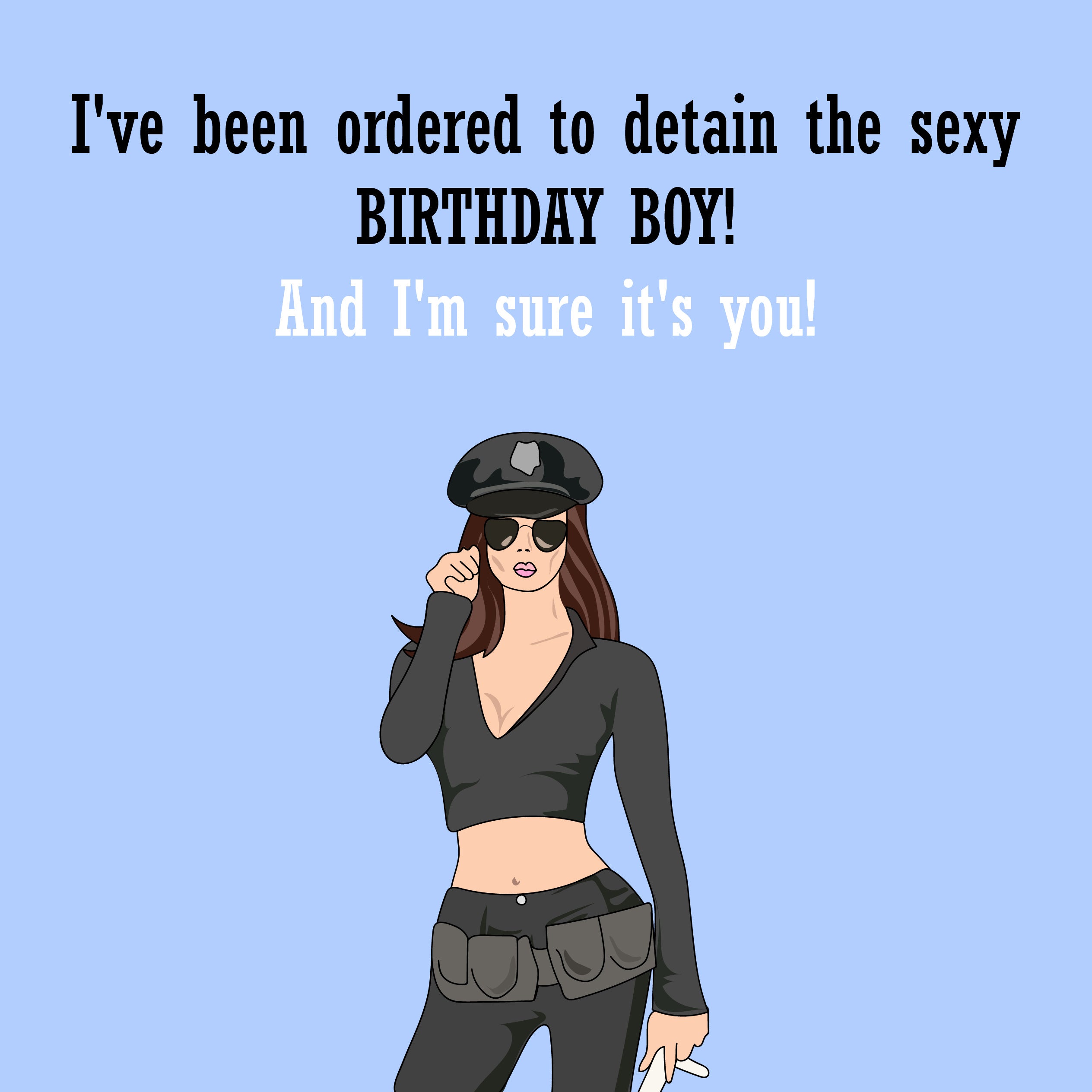 Happy Birthday Sexy Boy Style_Funny Recipient_For Him | Boomf