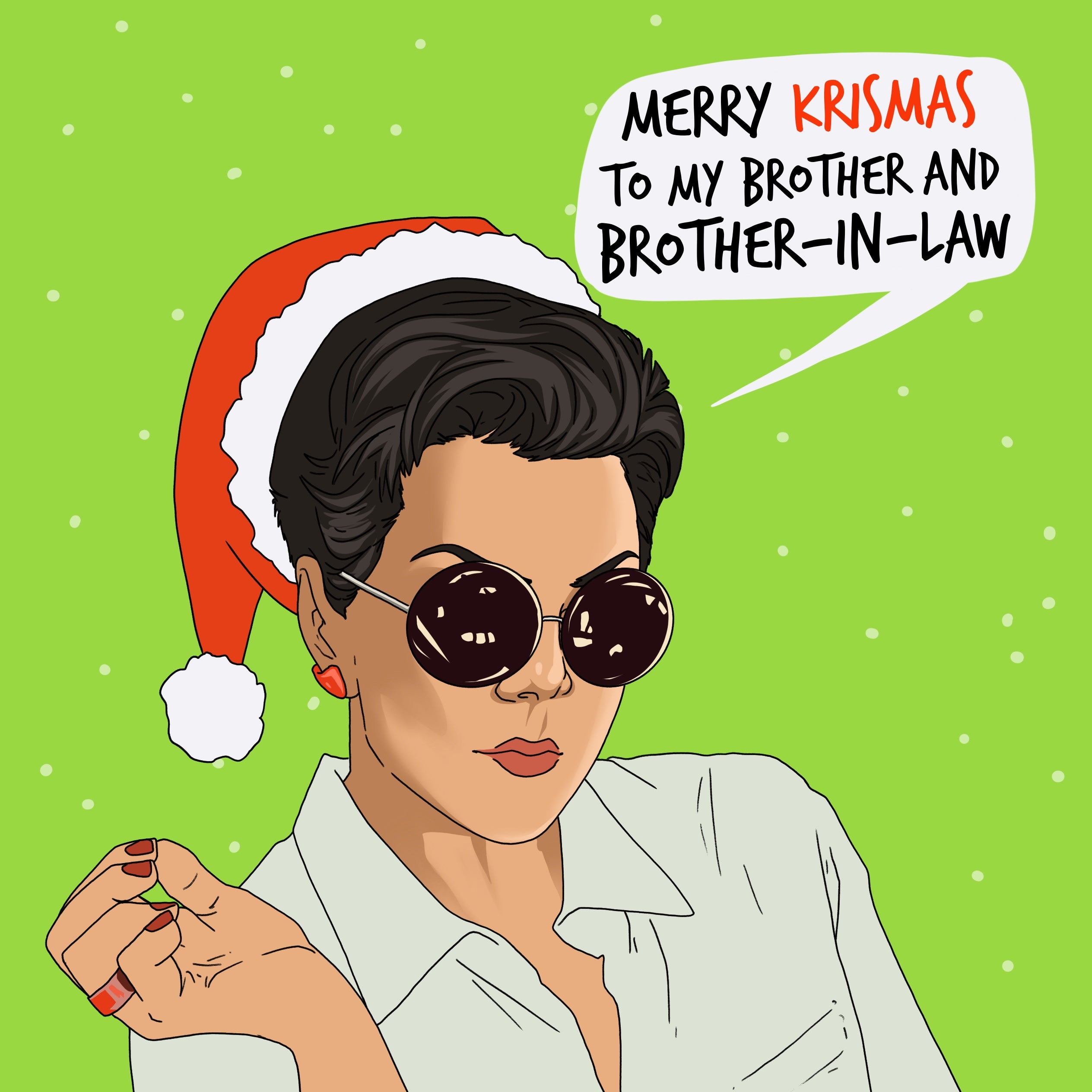 Merry Krismas Brother And Brother-in-law Kris Jenner Card | Boomf