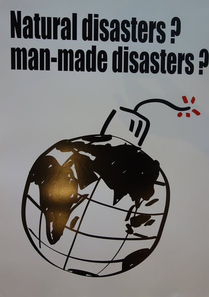 Natural Disasters? Man-Made Disasters? – Poster Museum