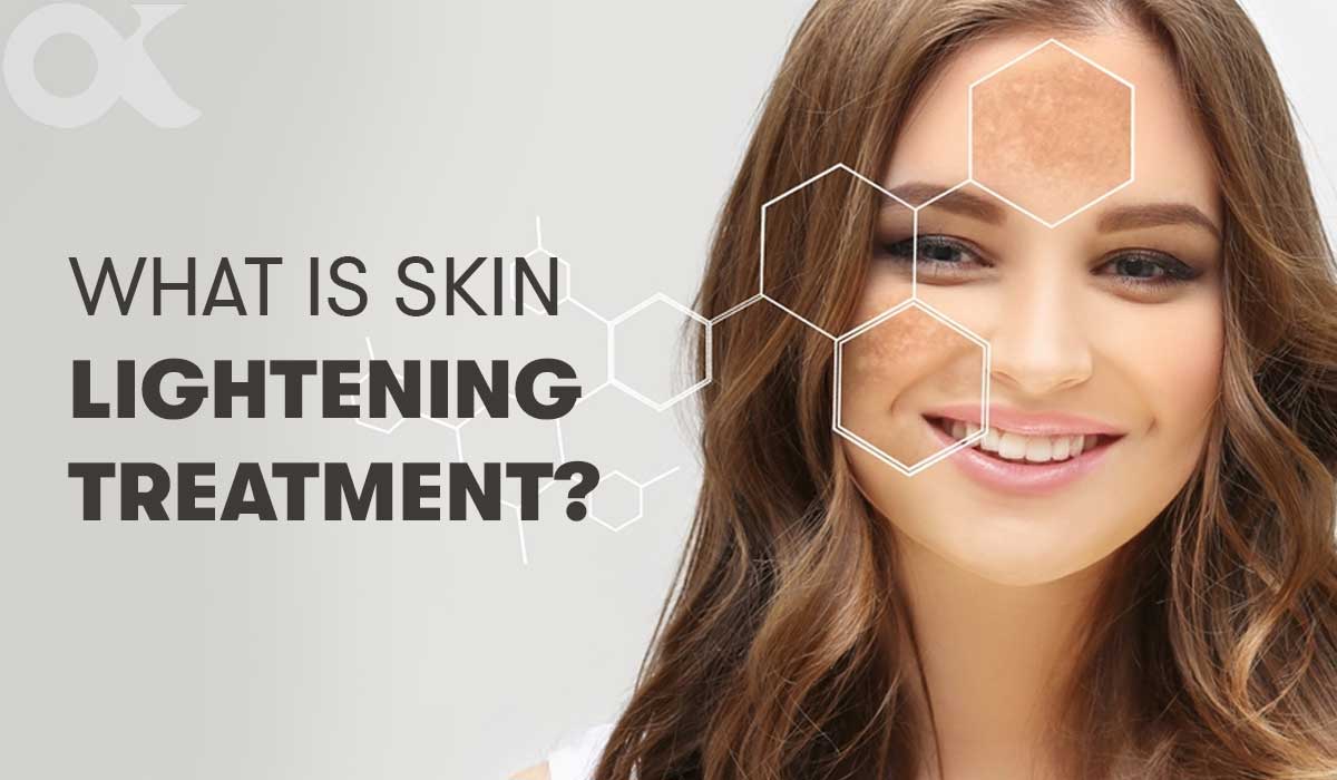 Skin Lightening Treatment Its Benefits, Side Effects & Costs Organic