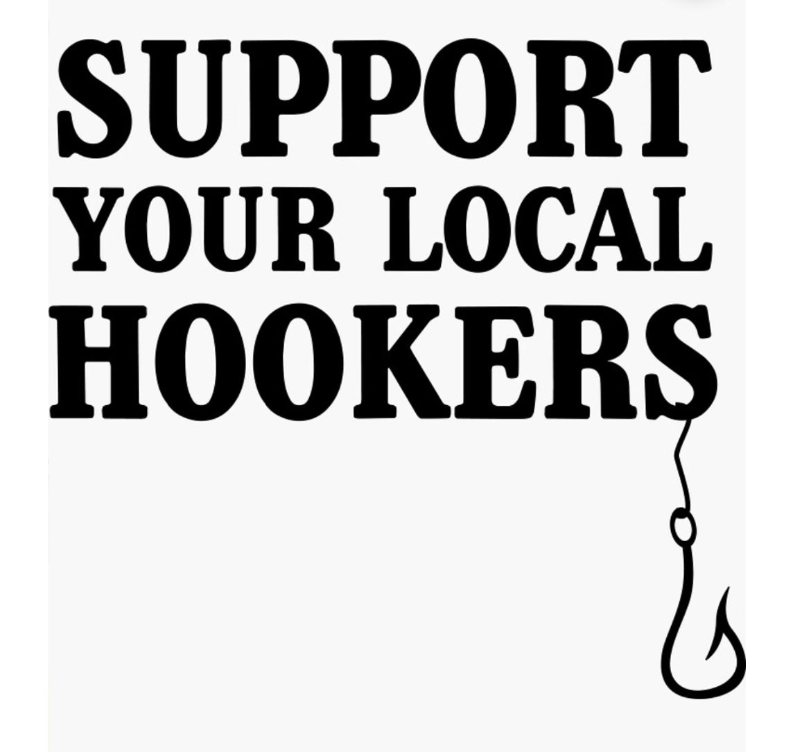 DecalDestination Support Your Local Hooker Fishing Decal White Choose Size 