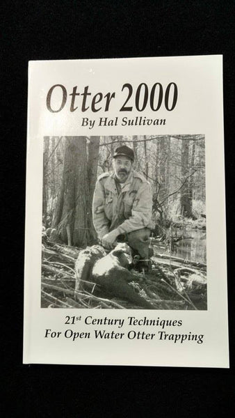 Book "Beaver 2000" By Hal Sullivan Traps Trapping Open Water Techniques 